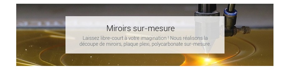 Miroirs sur-mesure acrylique, rond ovale rectangle - Tendance Miroir