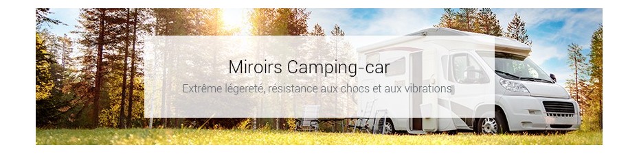 Miroirs camping-car en acrylique, robustes & légers -  Tendance Miroir